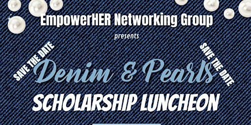 Immagine principale di Denim & Pearls Scholarship Luncheon 