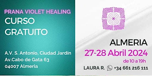 Immagine principale di Curso GRATUITO en ALMERIA de Prana Violet Healing - 27-28 abril 2024 