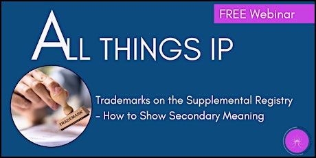 Trademarks on the Supplemental Registry - How to Show Secondary Meaning