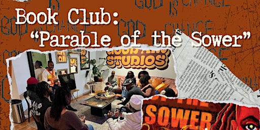 Imagem principal do evento Book Club: Parable of the Sower - Pt 3
