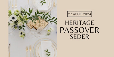 Imagem principal do evento Heritage Passover Seder