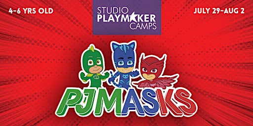 Imagem principal do evento Studio Playmaker Camps: PJ Masks