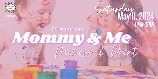 Mommy & Me: Mimosa and Paint  primärbild