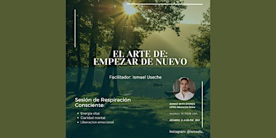 Imagem principal do evento EL ARTE DE:  EMPEZAR DE NUEVO / RESPIRACIÓN CONSCIENTE