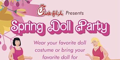 Primaire afbeelding van Spring Doll Party @ Chick-fil-A Framingham