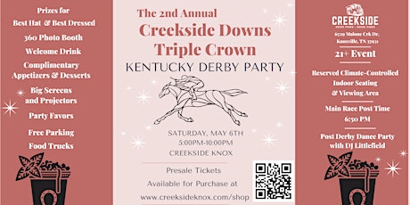 The Creekside Downs Triple Crown Kentucky Derby Party