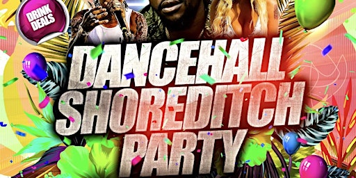 Primaire afbeelding van Dancehall Shoreditch Party