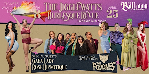 Imagem principal do evento The Jigglewatts Burlesque Revue - April 25