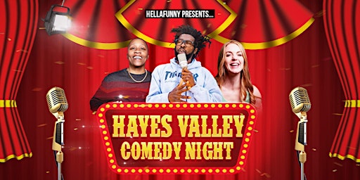 Primaire afbeelding van Hayes Valley Comedy Night at SF's Newest Comedy Club (Free with RSVP!)