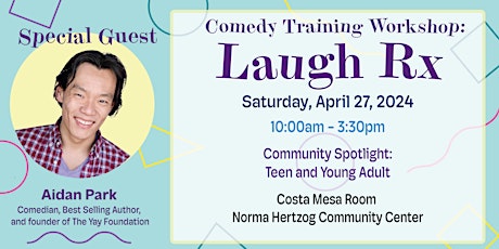 Immagine principale di Comedy Training Workshop: Laugh Rx 