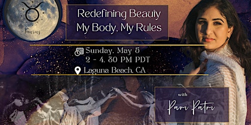 Hauptbild für Redefining Beauty My Body, My Rules ;New Moon Women's Gathering