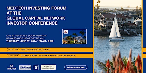 Primaire afbeelding van MedTech Investing Forum @ Global Capital Network Investor Conference