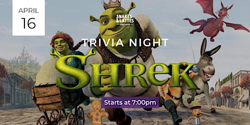 Primaire afbeelding van Shrek Trivia Night - Snakes & Lattes Chicago (US)