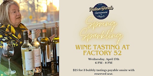 Imagem principal do evento Fulton Yards Factory 52 Spring Sparkling Wine Tasting