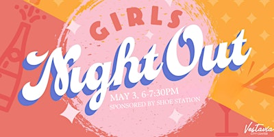 Imagem principal do evento Girl's Night Out