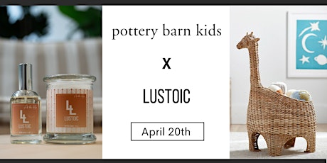 Pottery Barn Kids x Lustoic Home Fragrances