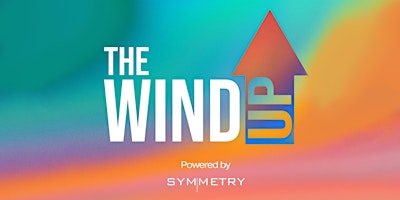 The Wind Up | Marketing 2024 | Brand Your Business, Tell Your Story primary image