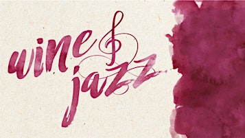 Wine and Jazz Wednesdays primary image