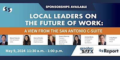 Image principale de Local Leaders on the Future of Work: A View from the San Antonio C-Suite