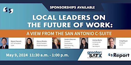 Local Leaders on the Future of Work: A View from the San Antonio C-Suite