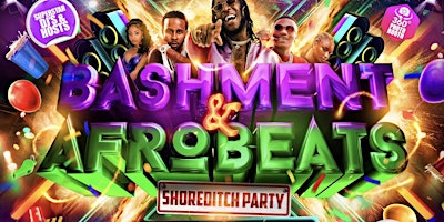Immagine principale di Bashment & Afrobeats - Shoreditch Party 