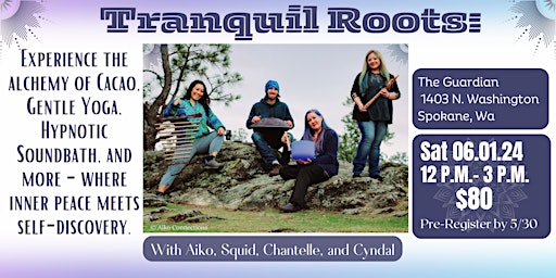 TranquilRoots: Cacao Ceremony, Yoga, Hypnotic Soundbath & More primary image