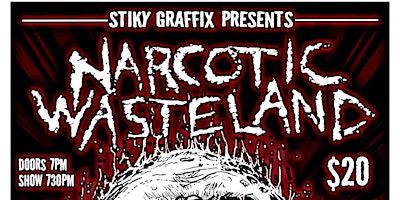 Image principale de Narcotic Wasteland and special guests