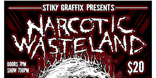 Narcotic Wasteland and special guests primary image