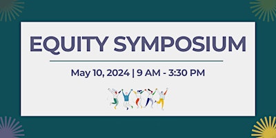 Primaire afbeelding van 2024 Equity Symposium  //  Simposio de Equidad de 2024