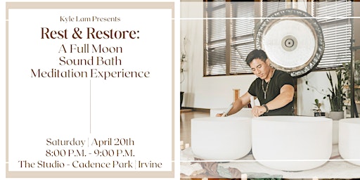 Immagine principale di Rest & Restore: A Sound Bath Meditation Experience (Irvine) 