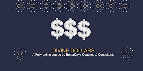 Divine Dollars- Personal Finances- Basic Budgeting (Module 1 of 4)