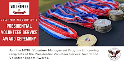 Image principale de MCBH Volunteer Recognition & Presidential Volunteer Service Award Ceremony