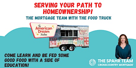 First-Time Homebuyer Seminar and **FOOD TRUCK**