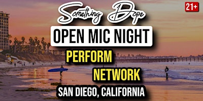 Image principale de Open Mic and Music Industry Networking Mixer-  San Diego, CA
