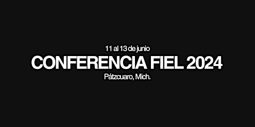 Hauptbild für Conferencia Fiel 2024