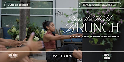 Primaire afbeelding van RUN THE WORLD BRUNCH NYC : Culture, Media, Influence On Our Wellness