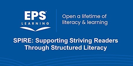 SPIRE: Science of Reading Structured Literacy Webinar