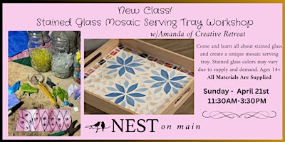 Imagen principal de NEW! Stained Glass Mosaic Serving Tray Workshop w/Amanda-Creative Retreat