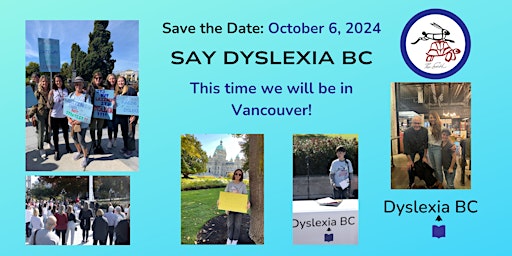 Imagem principal do evento Say Dyslexia BC