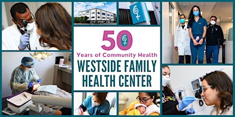 Westside Family Health Center's 50th Birthday Party