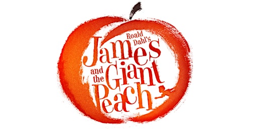 Imagem principal do evento James and the Giant Peach - Sensory Friendly Performance
