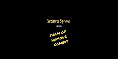 Hauptbild für Tuam Of Humour Comedy