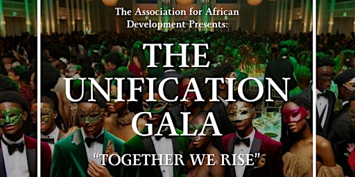 Imagem principal de The Unification Gala - A Night For The Diaspora