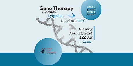 Image principale de Gene Therapy Patient Education Session: Lyfgenia by Bluebird Bio