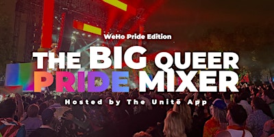 Imagem principal do evento The BIG Queer Pride Mixer: WeHo Pride Edition