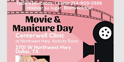 CenterWell NW Dallas Presents - "Movie & Manicure" primary image