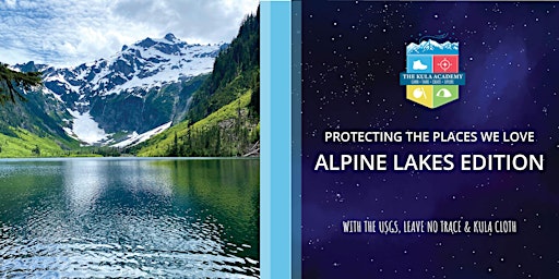 Imagem principal do evento Protecting the Places We Love: Alpine Lakes Edition