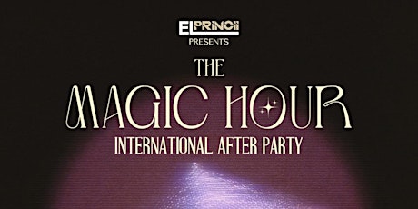 THE MAGIC HOUR INTERNATIONAL AFTER PARTY-LIMELIGHT-SAT/JUNE/22ND