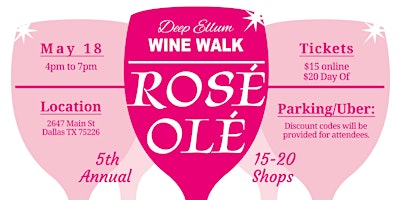 Primaire afbeelding van Deep Ellum Wine Walk: Rosé Olé