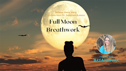 Full Moon Breathwork (Let that Stuff Go)